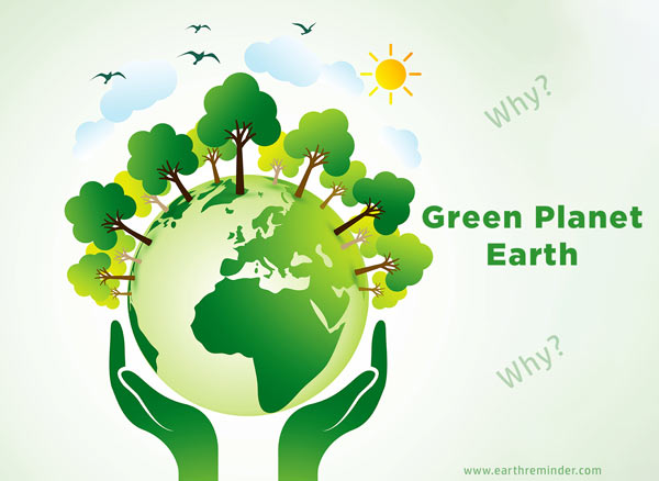 why-earth-is-called-green-planet