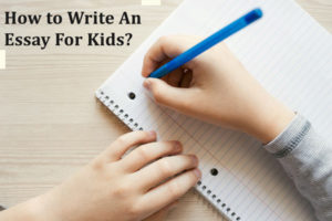 essay writing kids