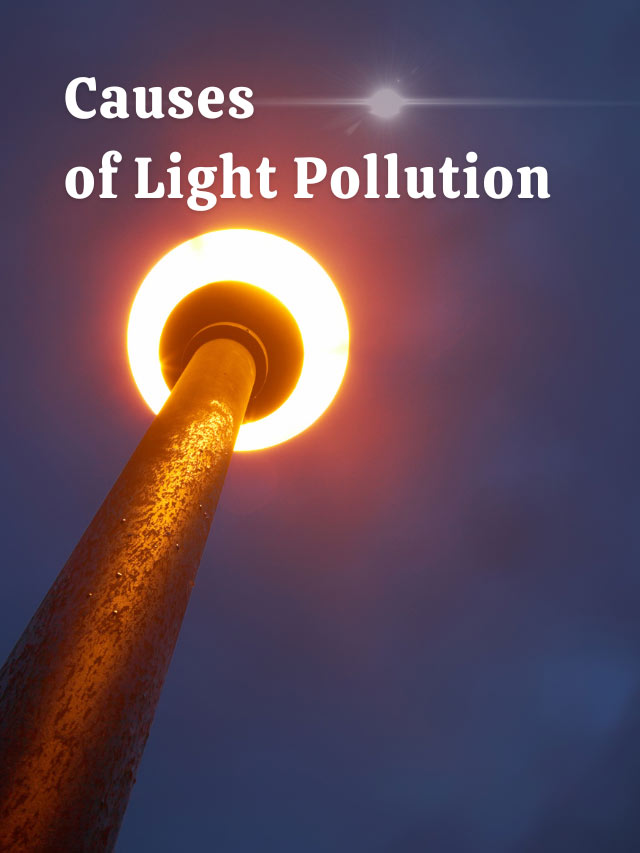 Causes of Light Pollution