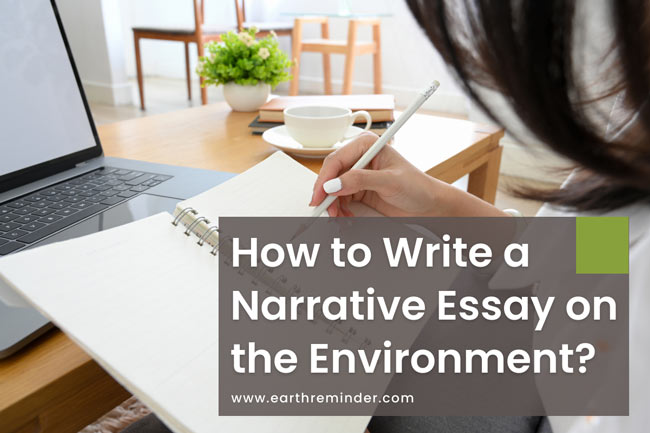 how-to-write-a-narrative-essay-on-the-environment