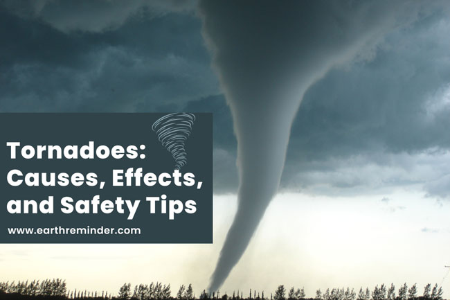 tornadoes-causes-effects-and-safety-tips