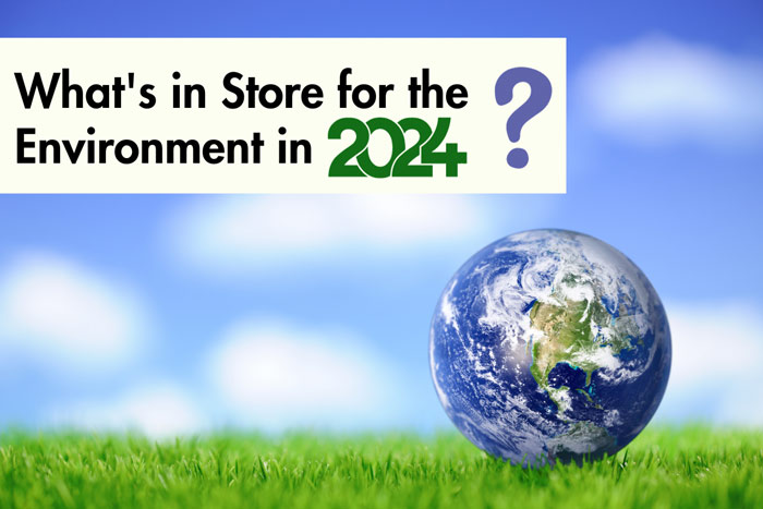 whats-in-store-for-the-environment-in-2024