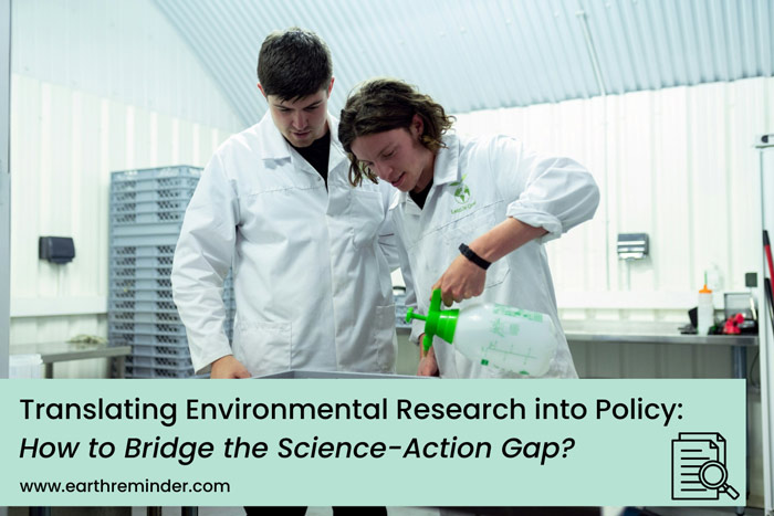Translating Environmental Research Into Policy